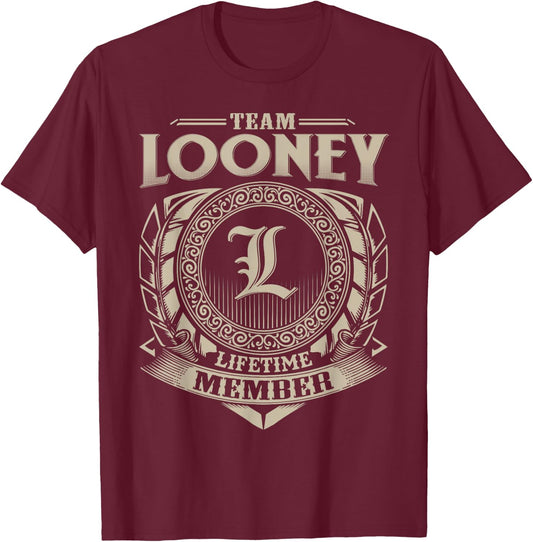 Team LOONEY Lifetime Member LOONEY Name Personalized T-Shirt - T-Shirt | Maroon