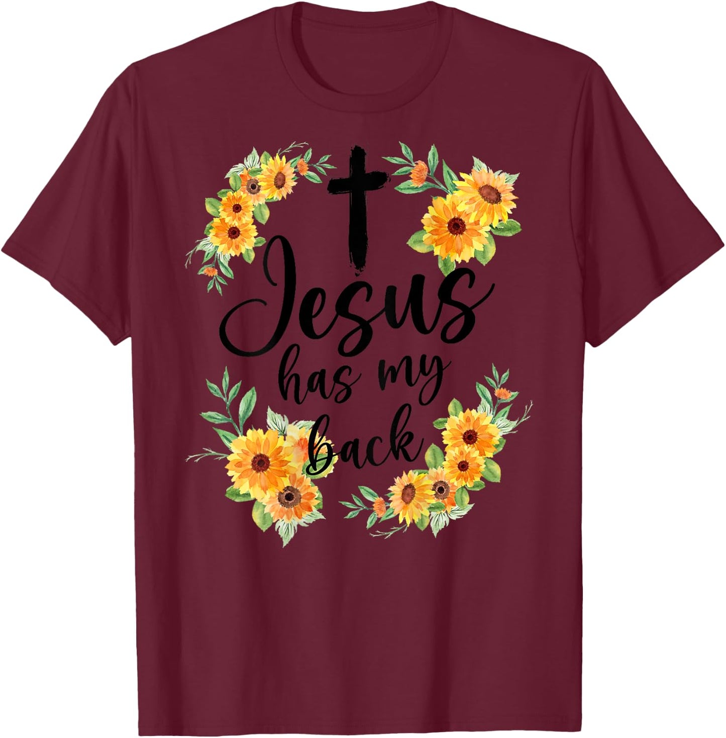 Jesus Has My Back (On Back) Women T-Shirt - T-Shirt | Maroon
