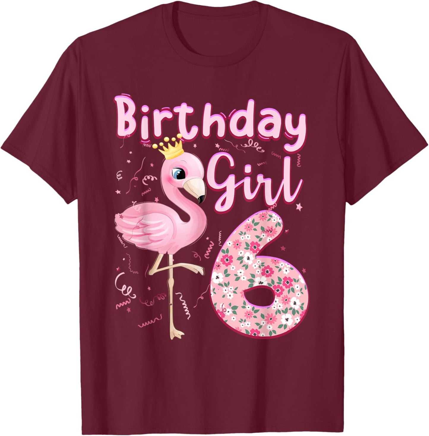 6th Birthday Girls Flamingo 6 Years Old Tropical Flamingo T-Shirt - T-Shirt | Maroon