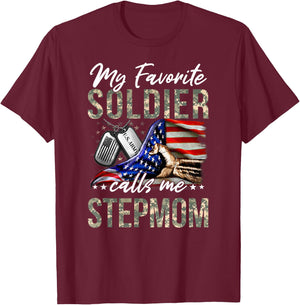 My Favorite Soldier Calls Me Stepmom Army Graduation Stepmom T-Shirt - T-Shirt | Maroon