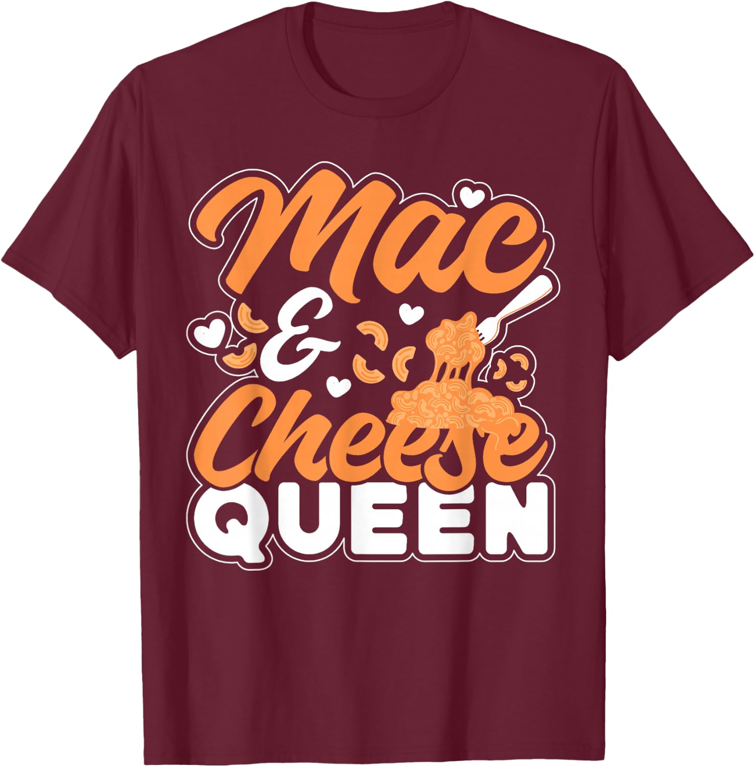 Mac And Cheese Queen Mac & Cheese Queen T-Shirt - T-Shirt | Maroon