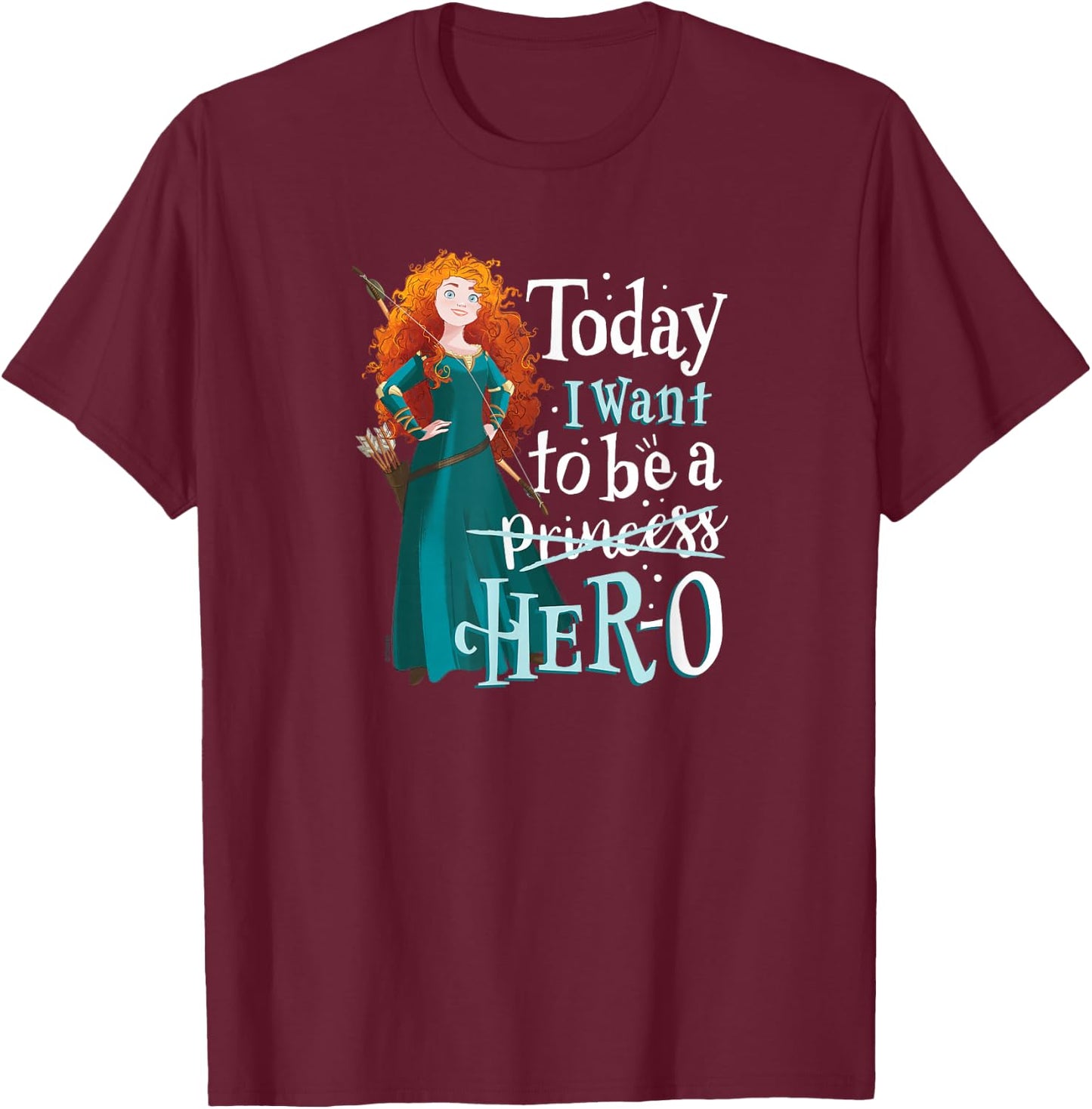 Brave - Merida I Want to Be a Hero T-Shirt - T-Shirt | Maroon