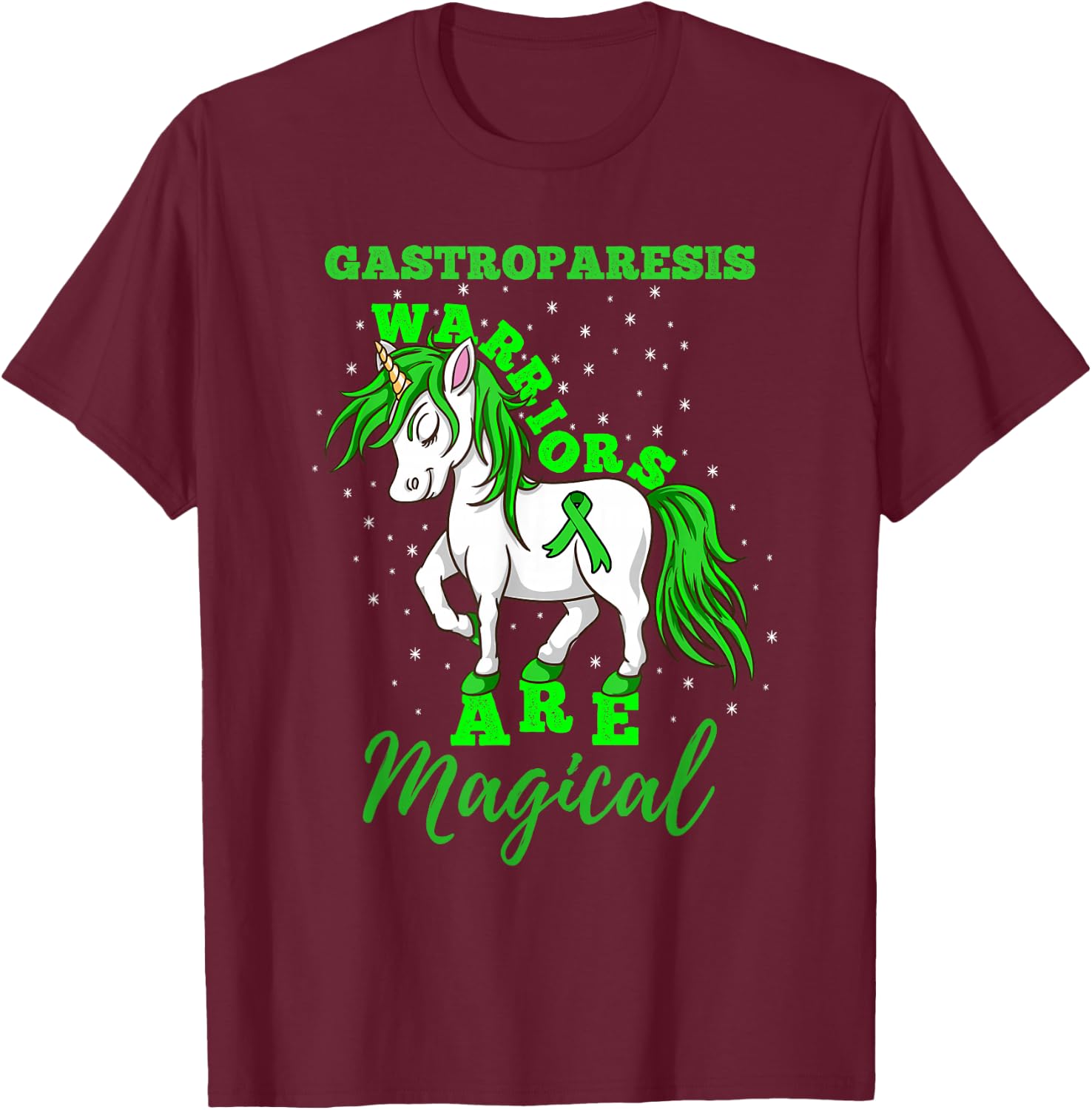 Gastroparesis Warriors Are Magical Gastroparesis Awareness T-Shirt - T-Shirt | Maroon