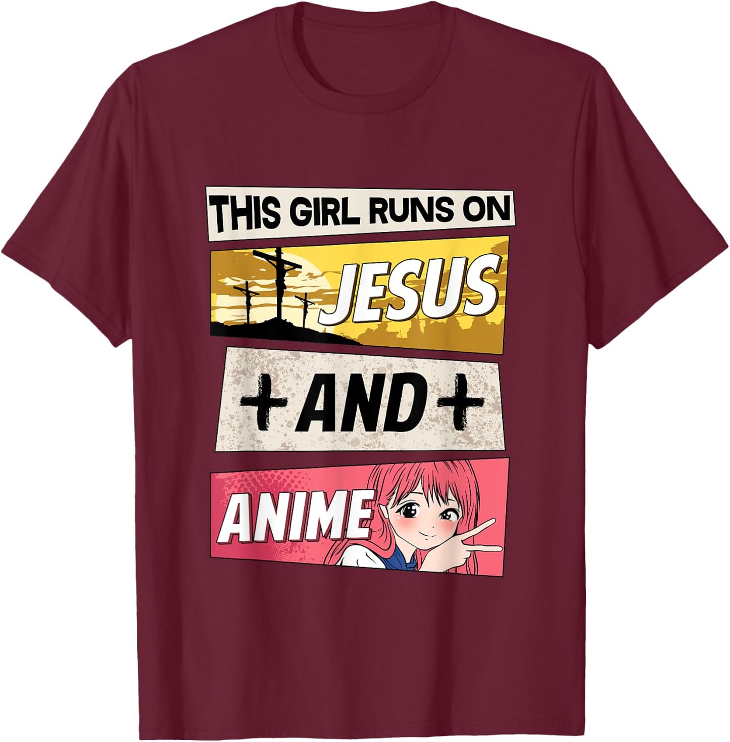 This Girl Runs On Jesus And Anime I Kawaii Otaku T-Shirt - T-Shirt | Maroon