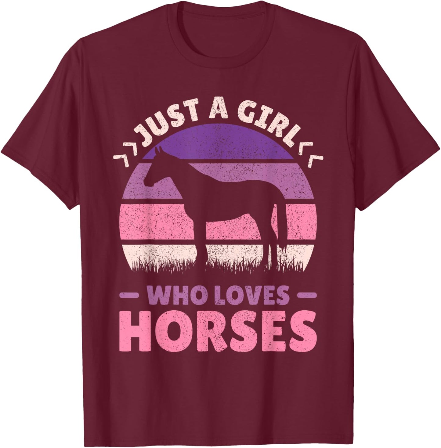 Just A Girl Who Loves Horses Women Horse Stuff Horse Lovers T-Shirt - T-Shirt | Maroon