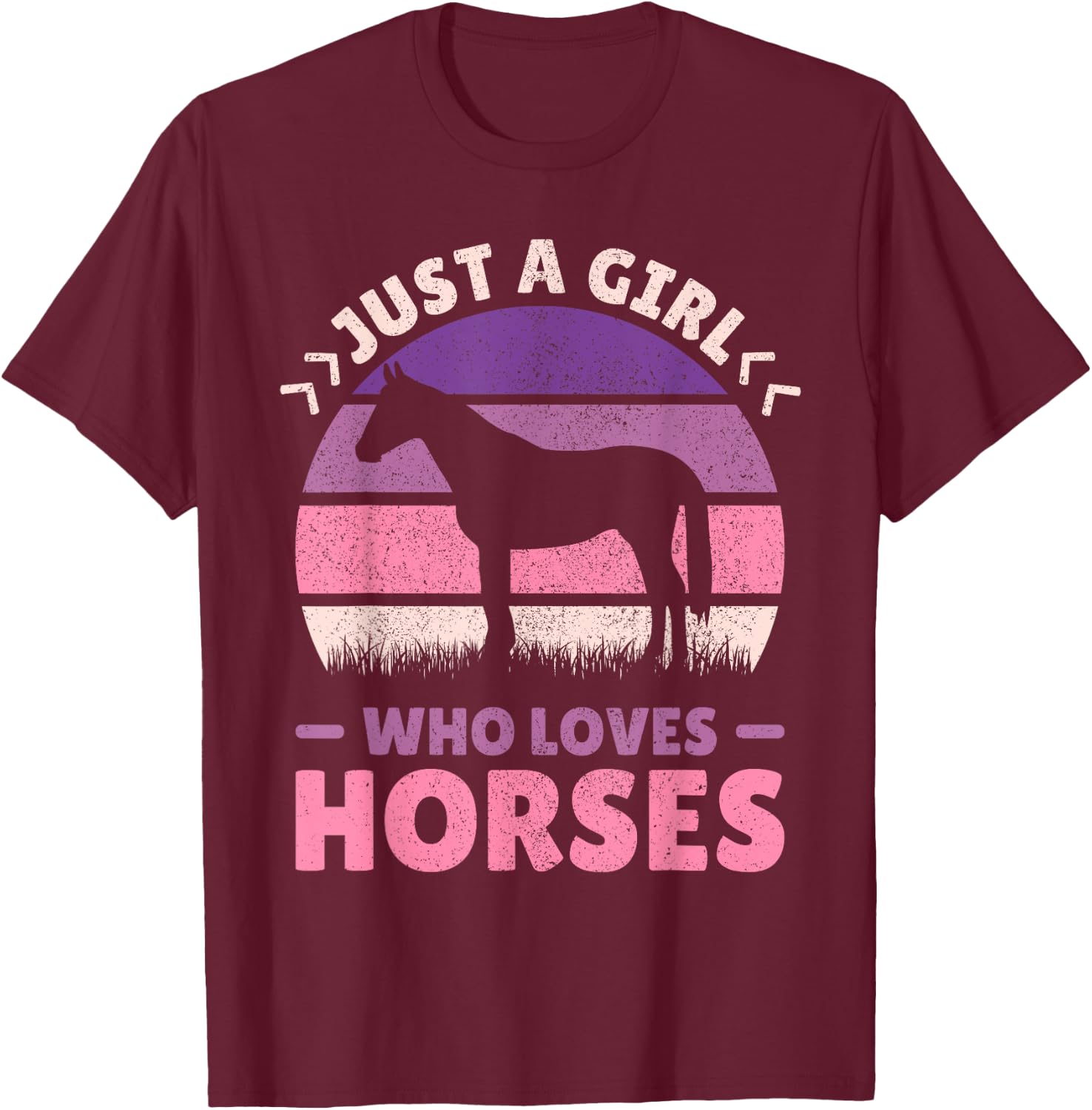 Just A Girl Who Loves Horses Women Horse Stuff Horse Lovers T-Shirt - T-Shirt | Maroon