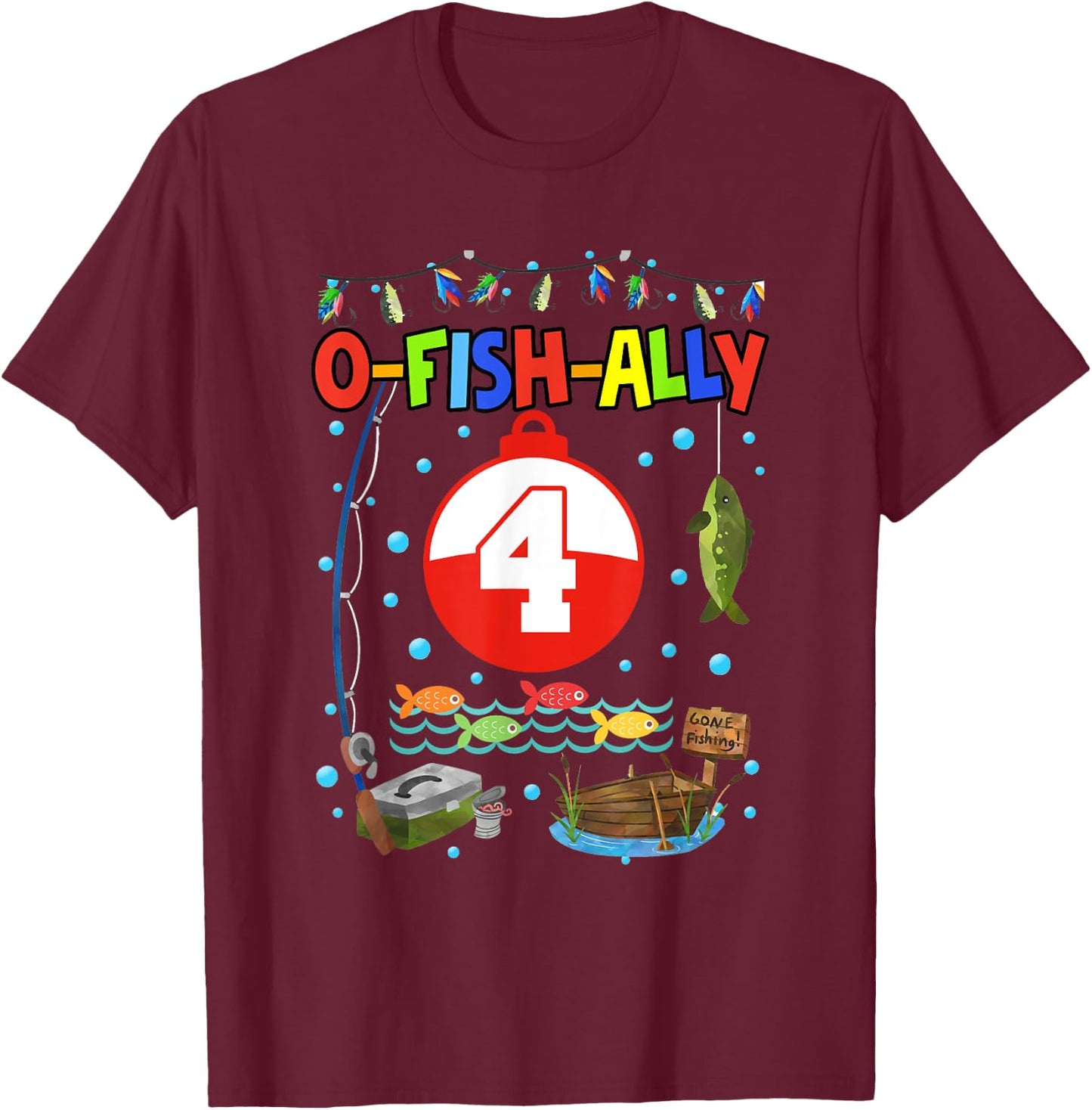 4 Year Old Fishing 4th Birthday Boy Bday Party Decorations T-Shirt - T-Shirt | Maroon