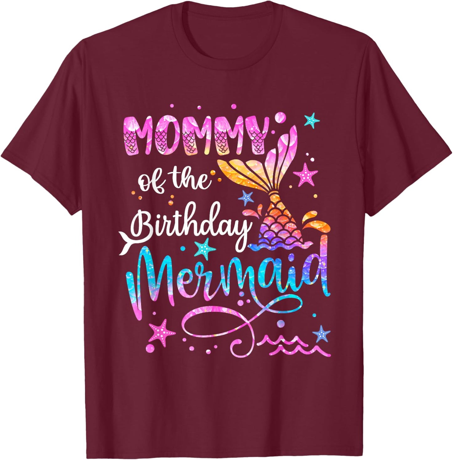 Mommy Of The Birthday Mermaid Matching Family 1st Birthday T-Shirt - T-Shirt | Maroon