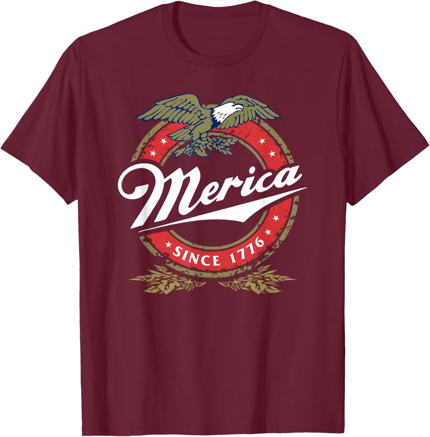 Merica Since 1776, Funny 4th of July Merica Since 1776 T-Shirt - T-Shirt | Maroon