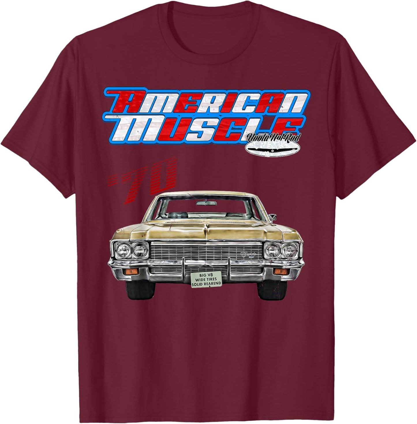 1970,Caprice,Impala,BelAir,Bel Air,DelRay,Del Ray,Muscle Car T-Shirt - T-Shirt | Maroon