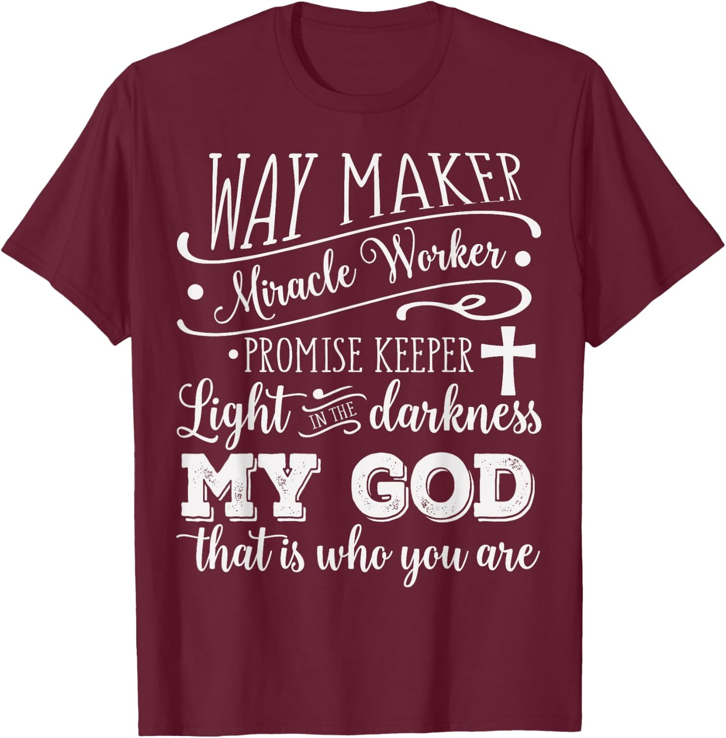 Vintage Way Maker Miracle Worker My God Christian Saying T-Shirt - T-Shirt | Maroon