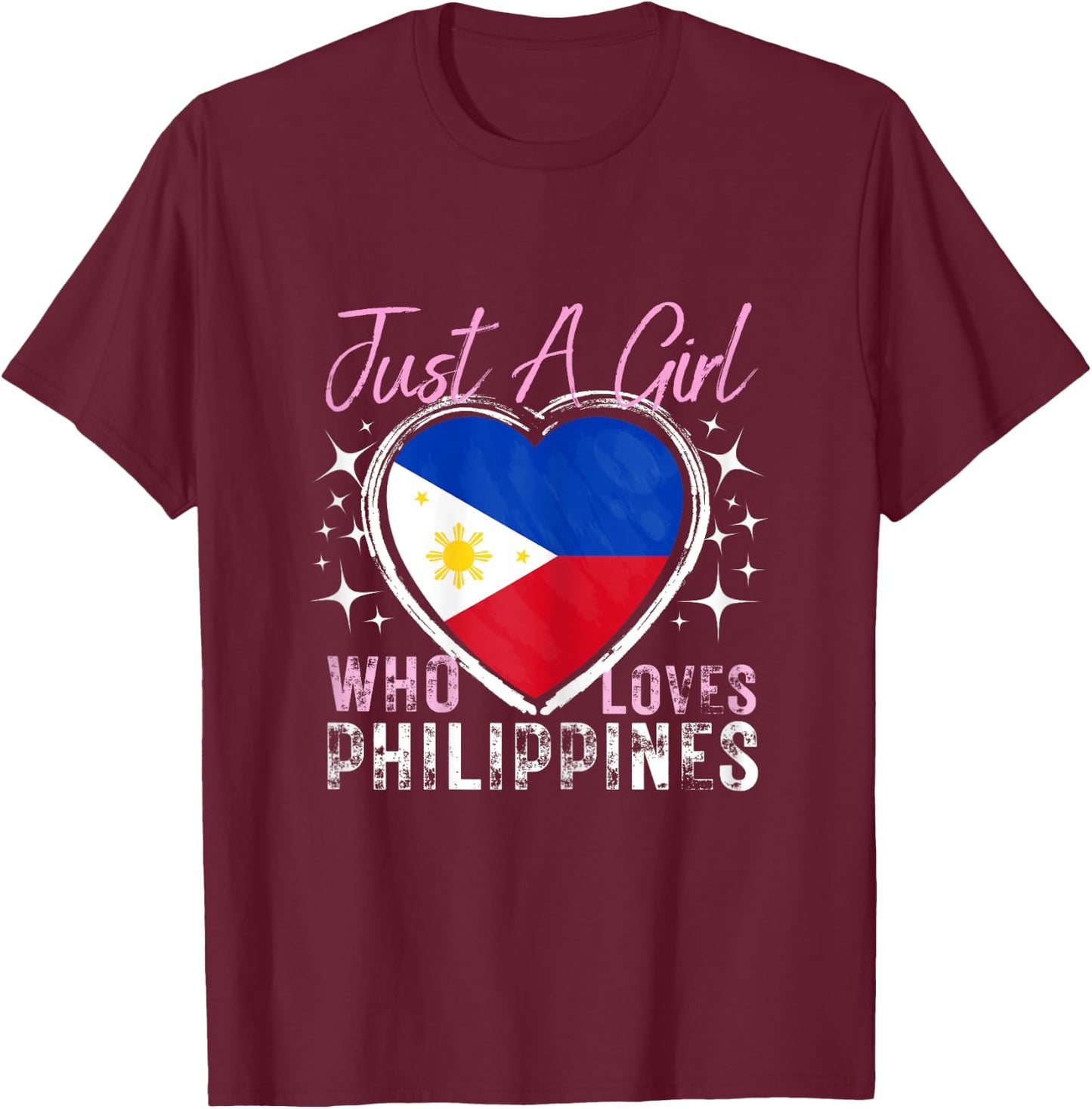 Just A Girl Who Loves Philippines Heart Flag for Girls T-Shirt - T-Shirt | Maroon