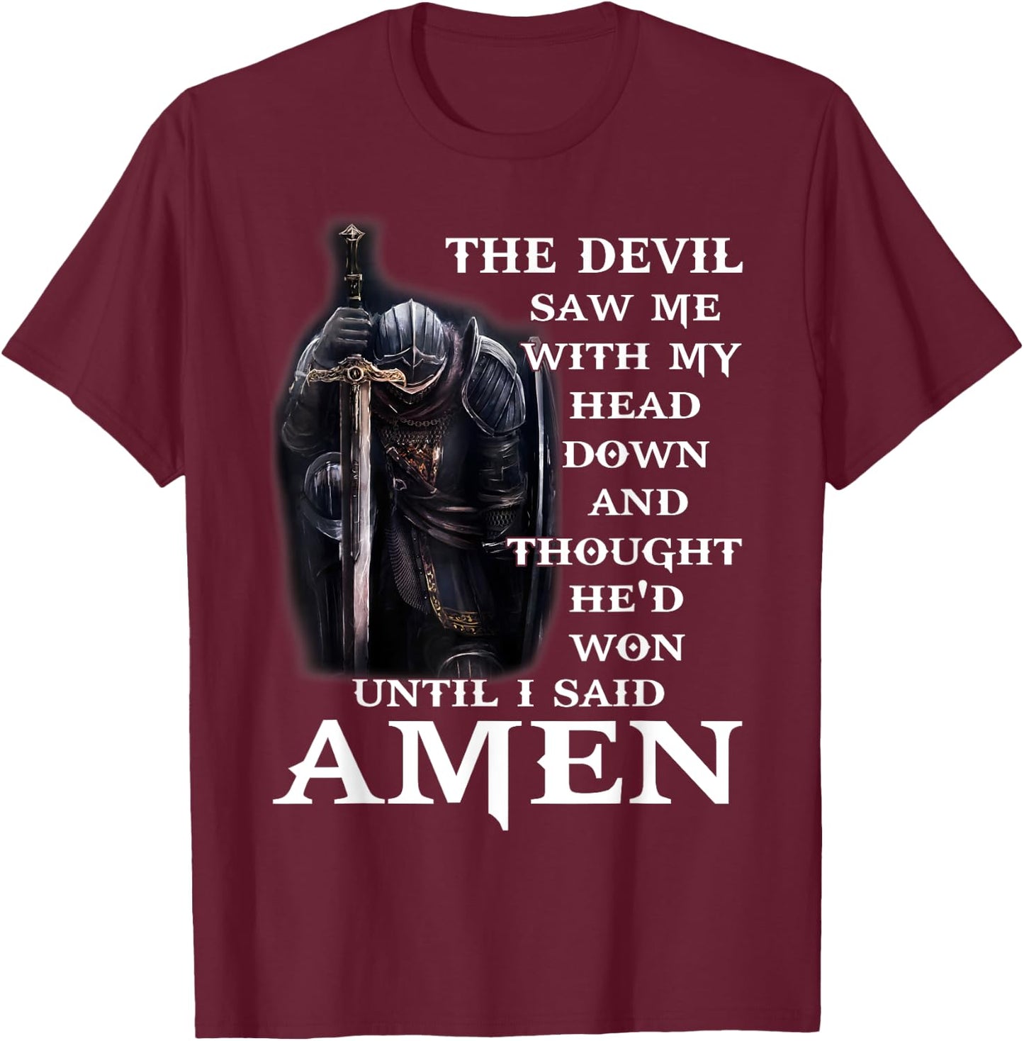 The Devil Saw Me With My Head Down And Thought He'd Won Men T-Shirt - T-Shirt | Maroon