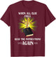 When All Else Fails Read the Instructions Again T-Shirt - T-Shirt | Maroon