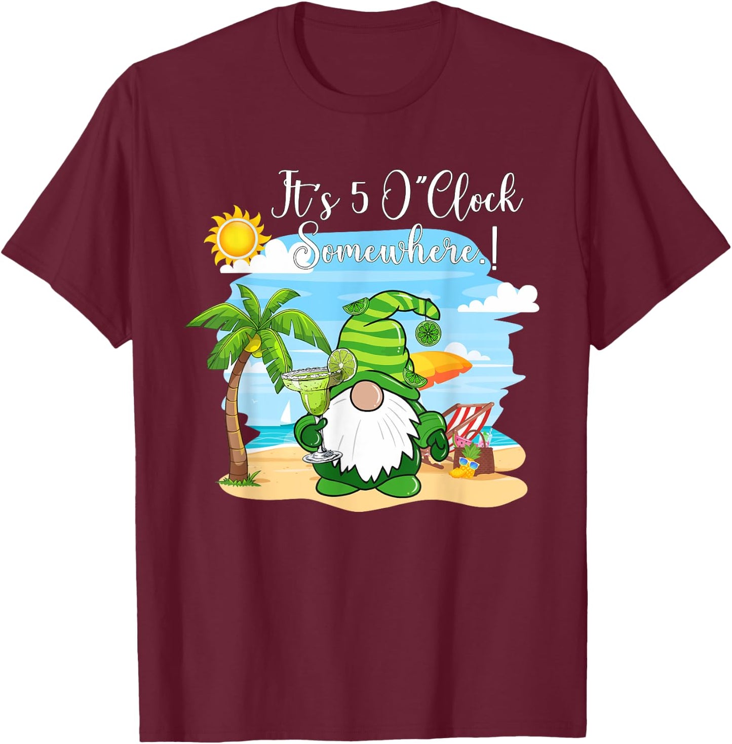 Margarita Gnome It's 5 o'clock somewhere Beach Vacay T-Shirt - T-Shirt | Maroon