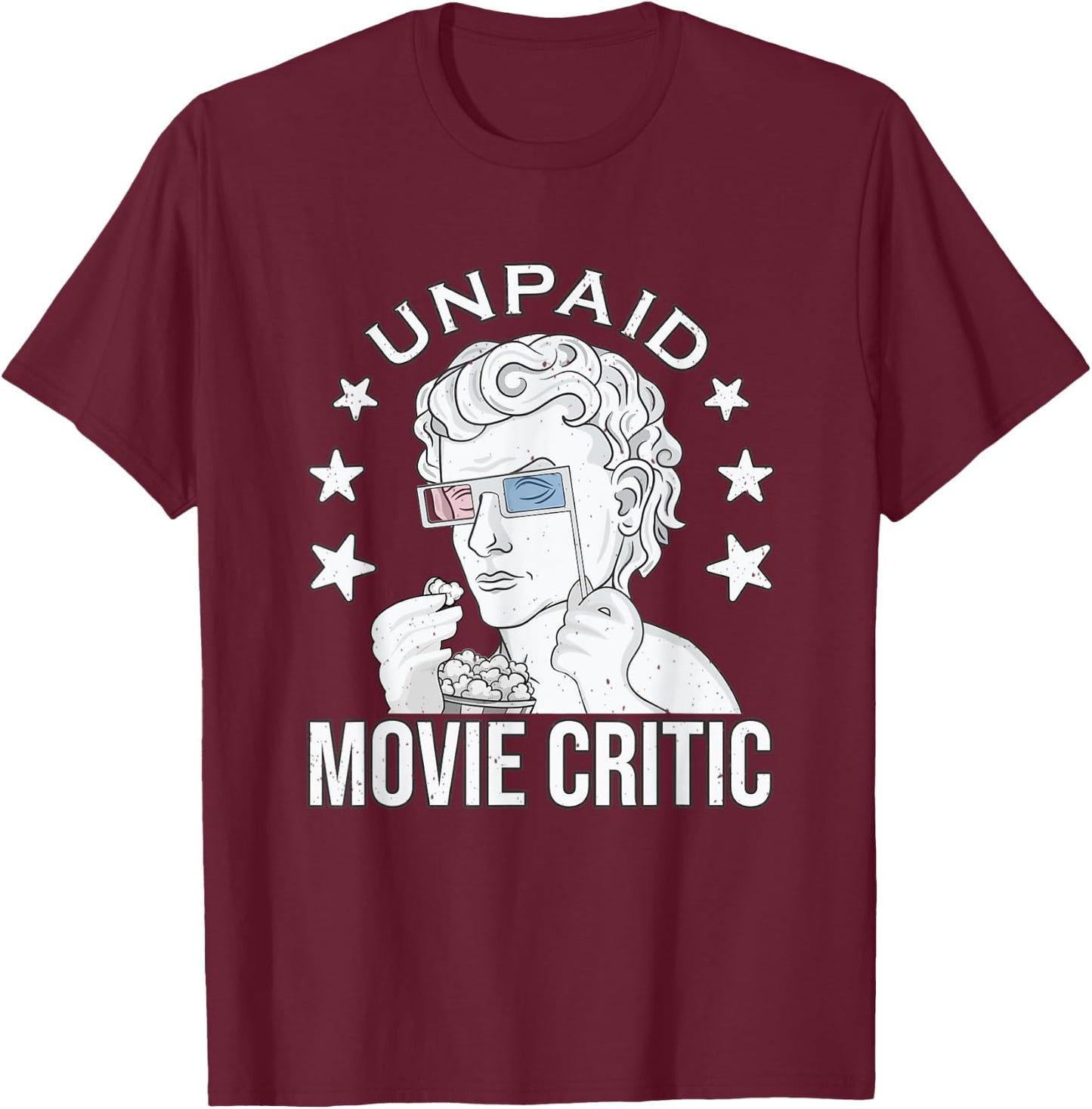 Unpaid Movie Critic white vintage Movie lover Movie quote T-Shirt - T-Shirt | Maroon