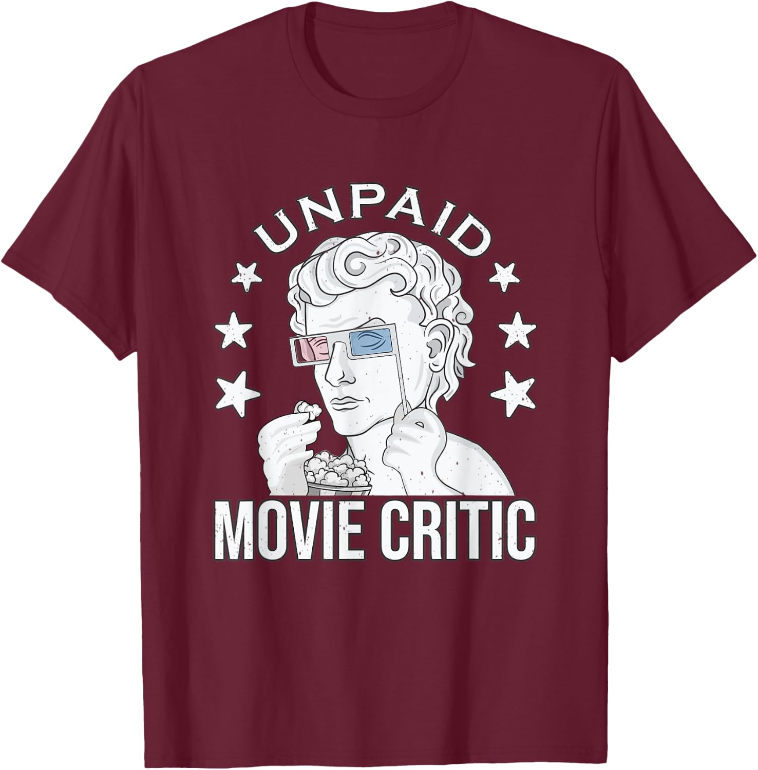Unpaid Movie Critic white vintage Movie lover Movie quote T-Shirt - T-Shirt | Maroon