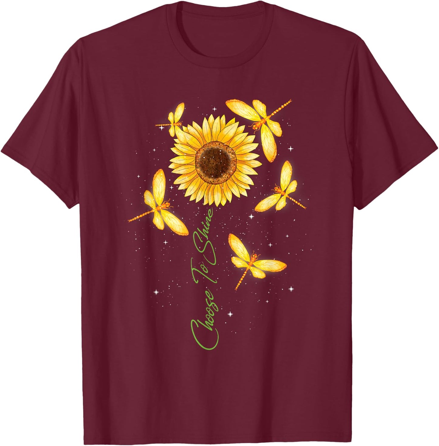Choose To Shine - Sunflower Dragonfly Lover Insects T-Shirt - T-Shirt | Maroon
