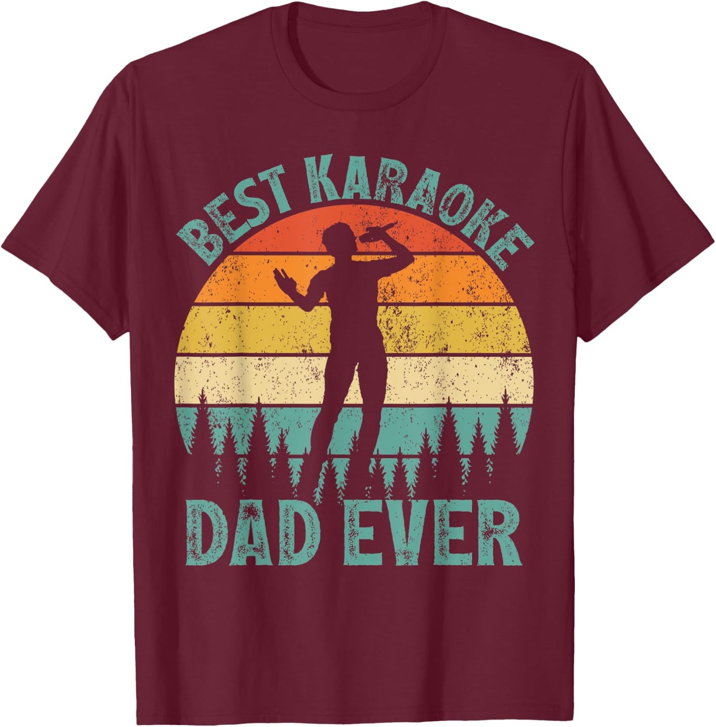 Funny Vintage Best Karaoke Dad Ever Father's Day T-Shirt - T-Shirt | Maroon