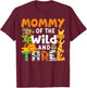 Mommy Of The Wild and Three Zoo Birthday Party Safari Theme T-Shirt - T-Shirt | Maroon