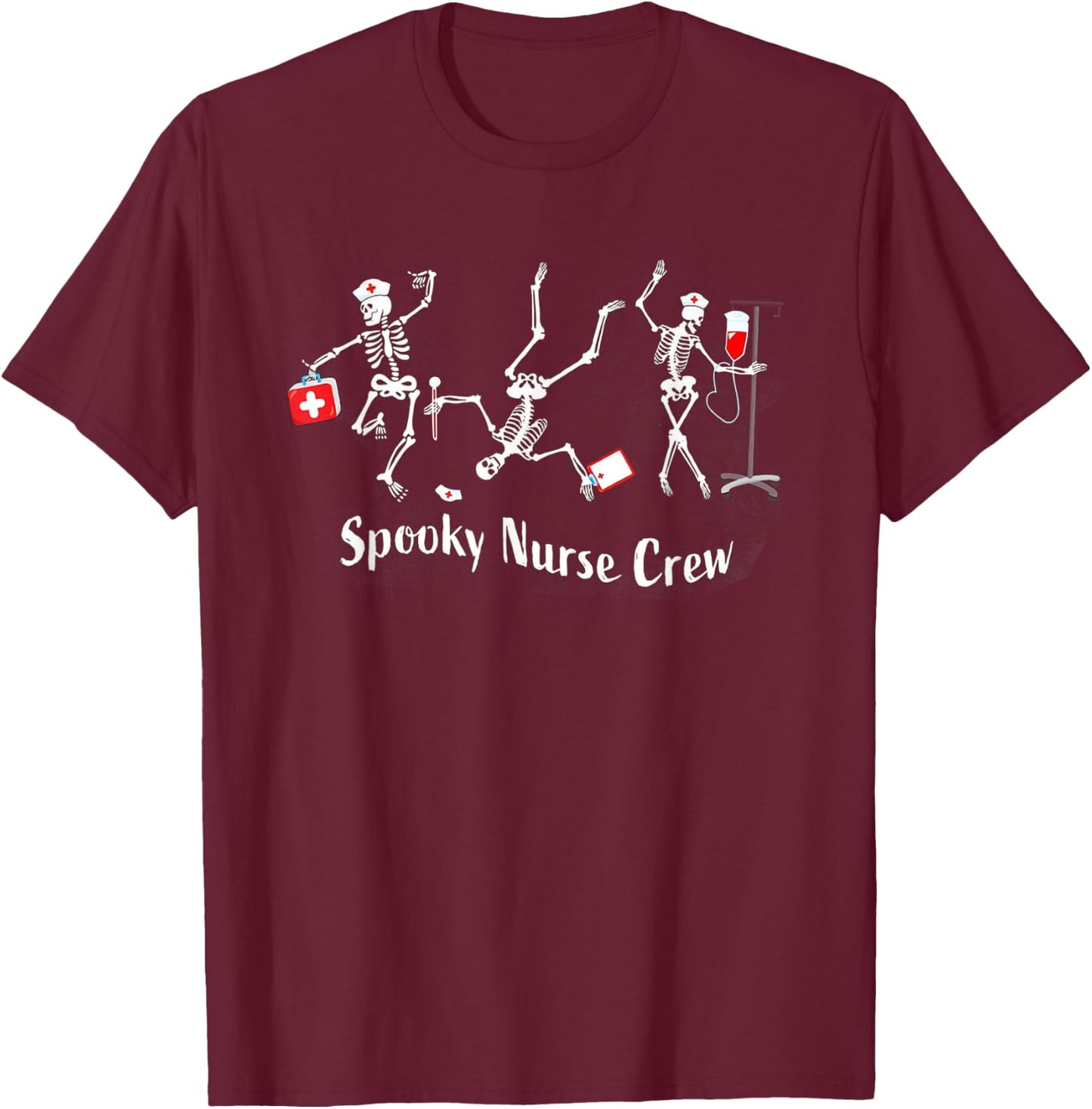 Spooky Nurse Crew Dancing Skeleton Spooky Halloween Nurse T-Shirt - T-Shirt | Maroon