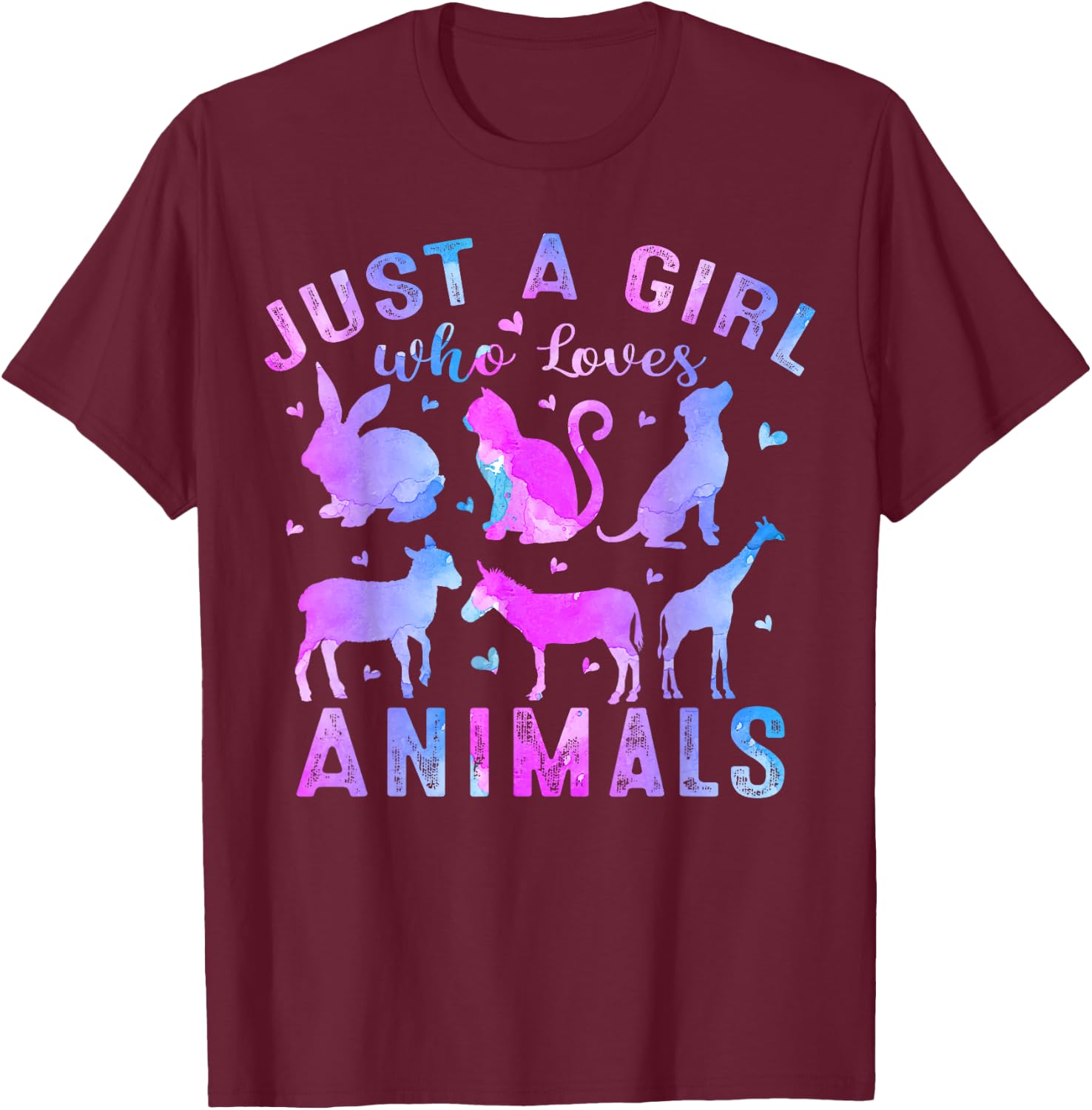 Girls Kids Women Colorful Just A Girl Who Loves Animals T-Shirt - T-Shirt | Maroon