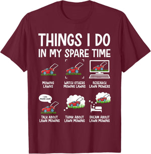 Funny Lawn Mower Clothes Gifts for Landscapers Gardener Men T-Shirt - T-Shirt | Maroon