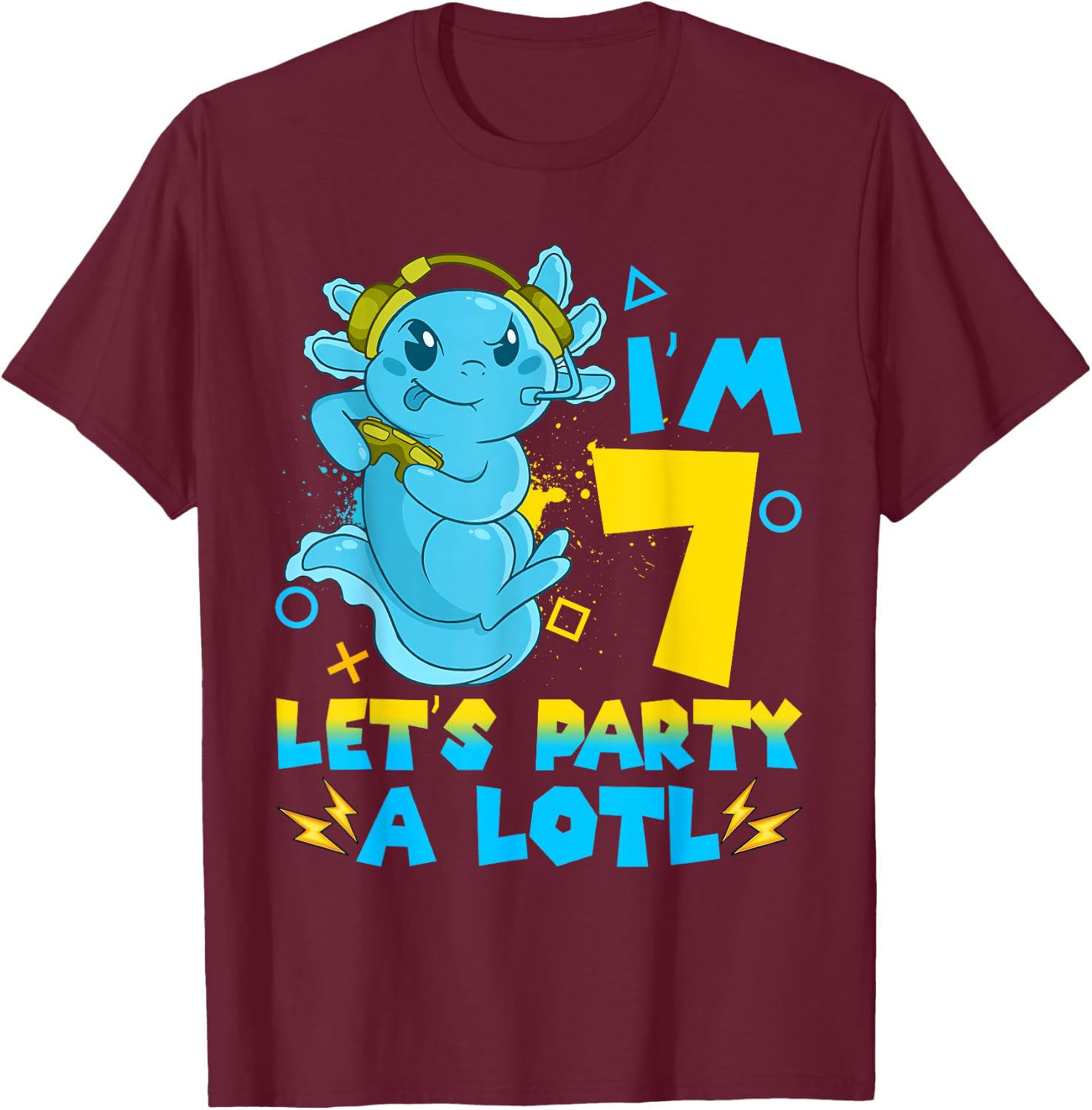 7th Birthday cute Axolotl 7 Year Old Boys Girls Video Gamer T-Shirt - T-Shirt | Maroon