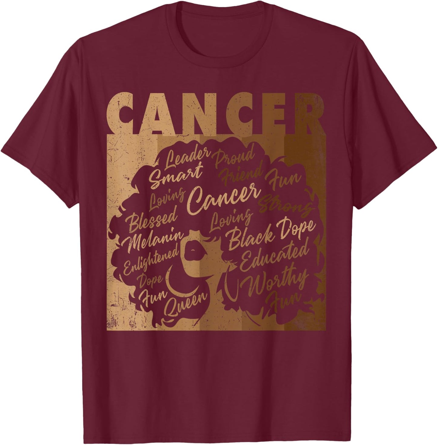 Cancer Girl African American Women Melanin Birthday T-Shirt - T-Shirt | Maroon
