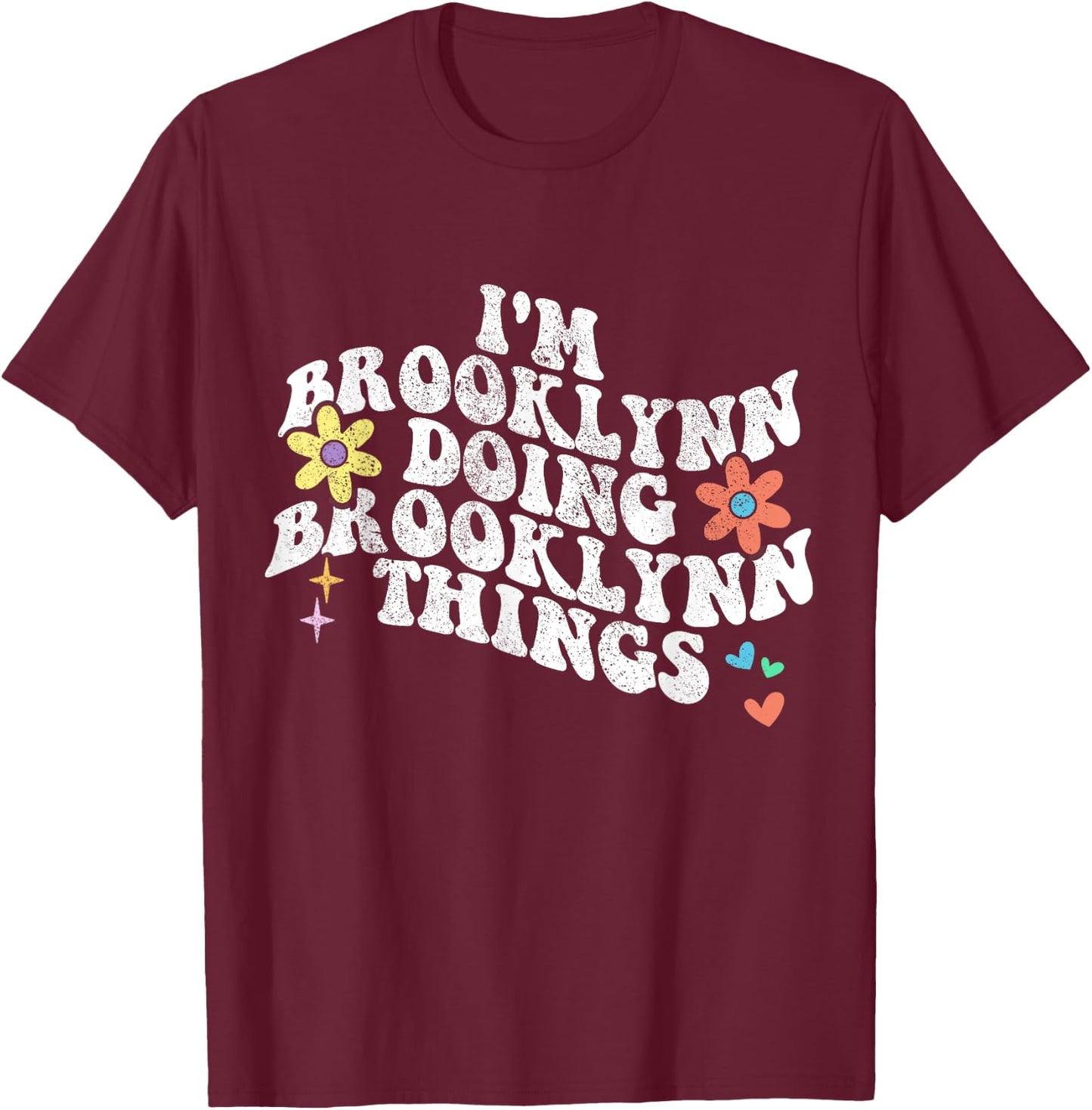 Retro Im BROOKLYNN Doing BROOKLYNN Things Funny Mother's Day T-Shirt - T-Shirt | Maroon