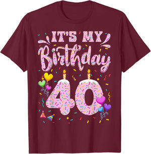 It's My 40th Birthday Girl Doughnut Happy 40 Years Old Lady T-Shirt - T-Shirt | Maroon
