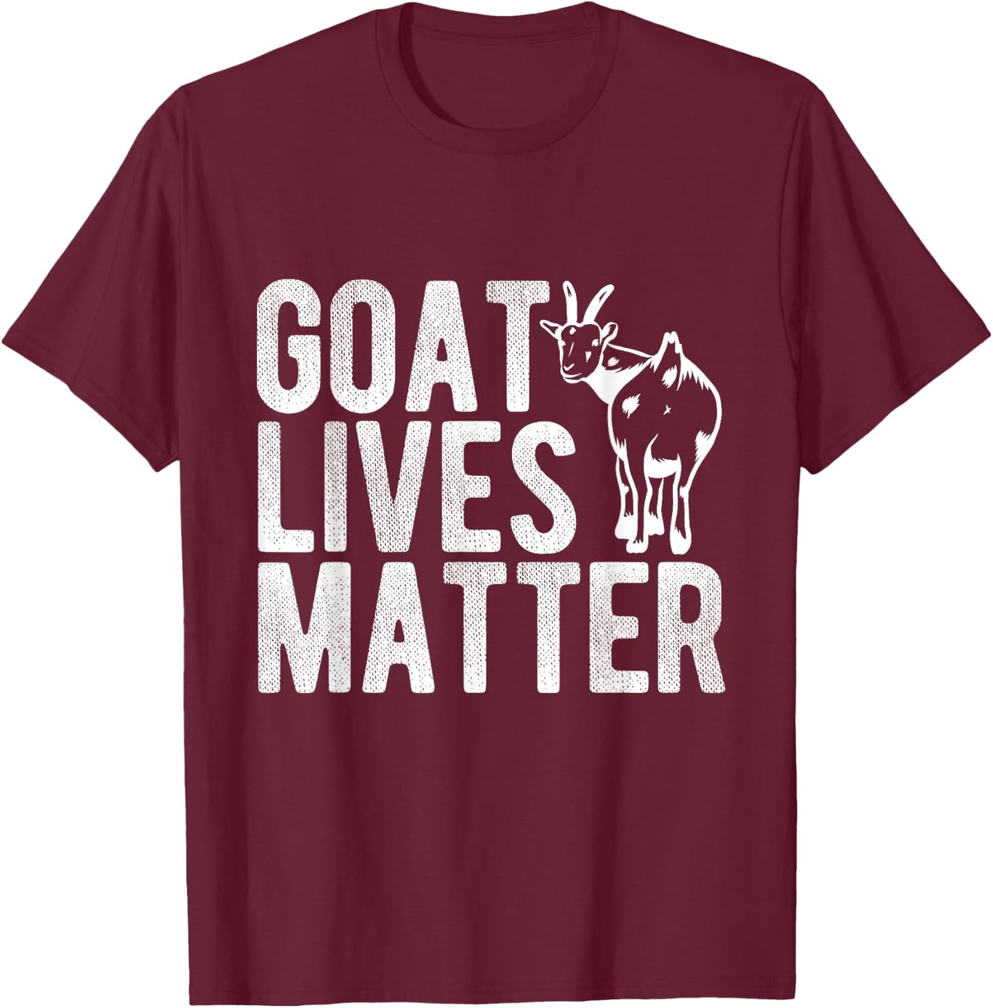 Goat Lives Matter Funny Goat Lover Gift Design Meat Fan T-Shirt - T-Shirt | Maroon