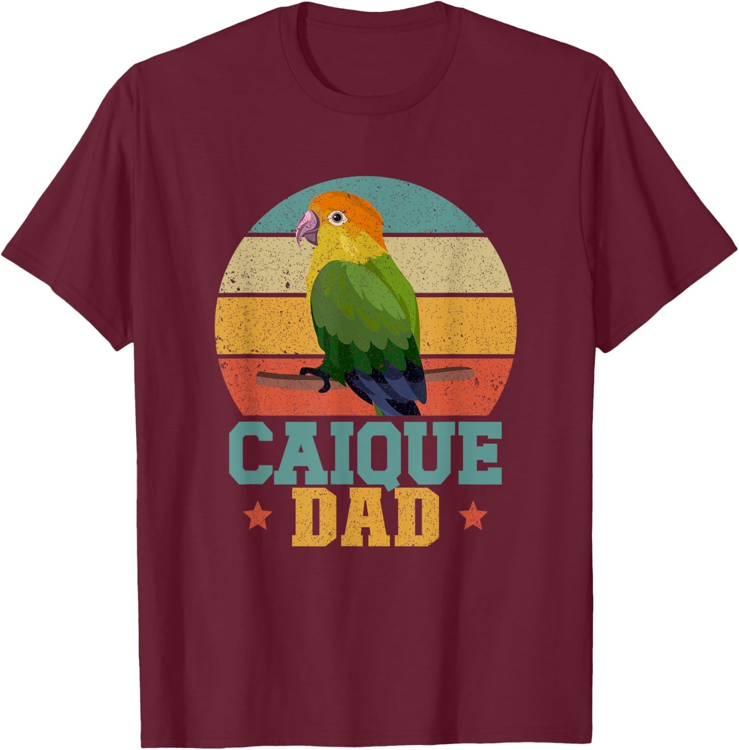 Caique Dad Caique Parrot Owner Caique Lover T-Shirt - T-Shirt | Maroon