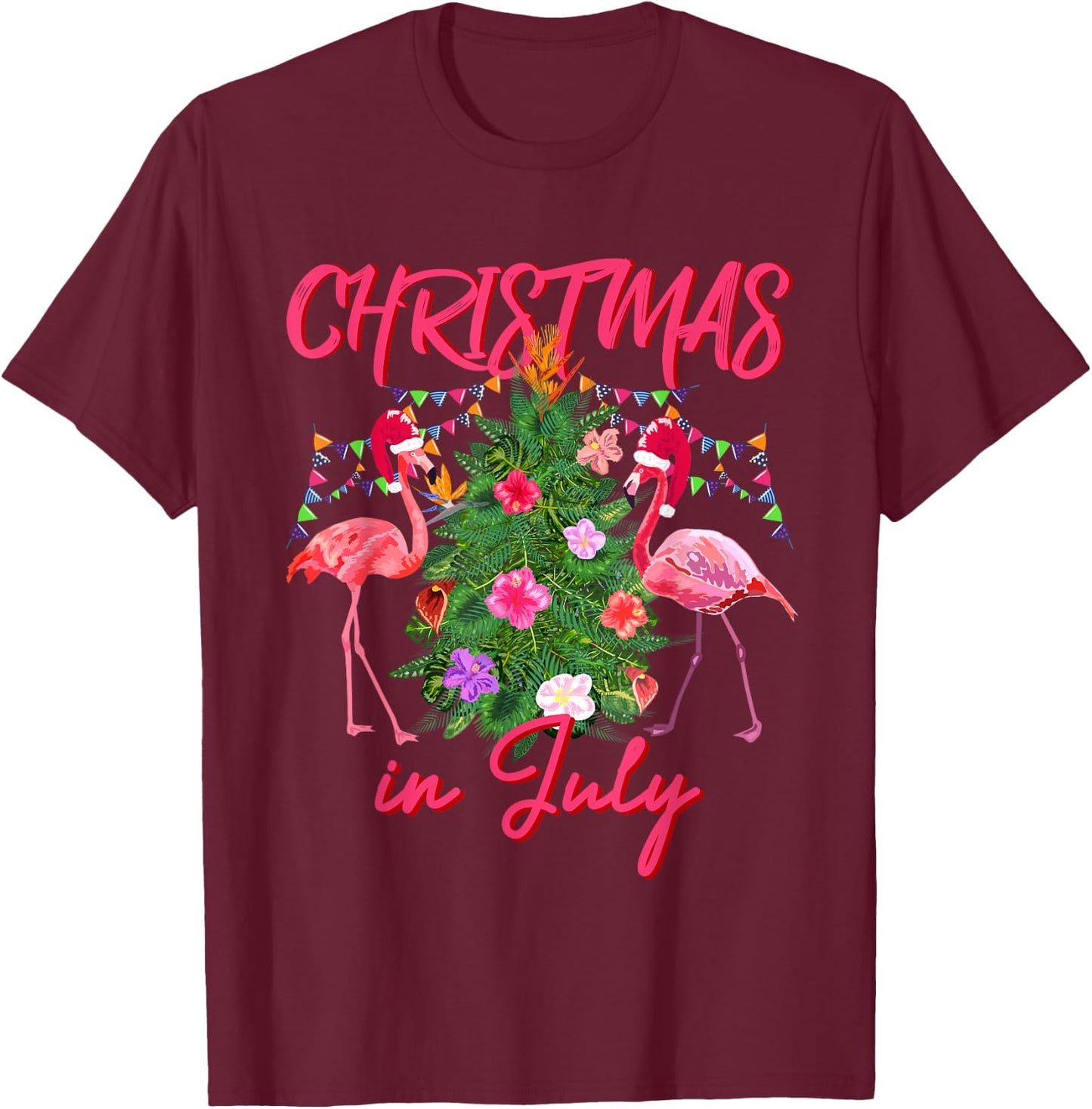 Funny Flamingo Tropical Christmas the Christmas in July T-Shirt - T-Shirt | Maroon