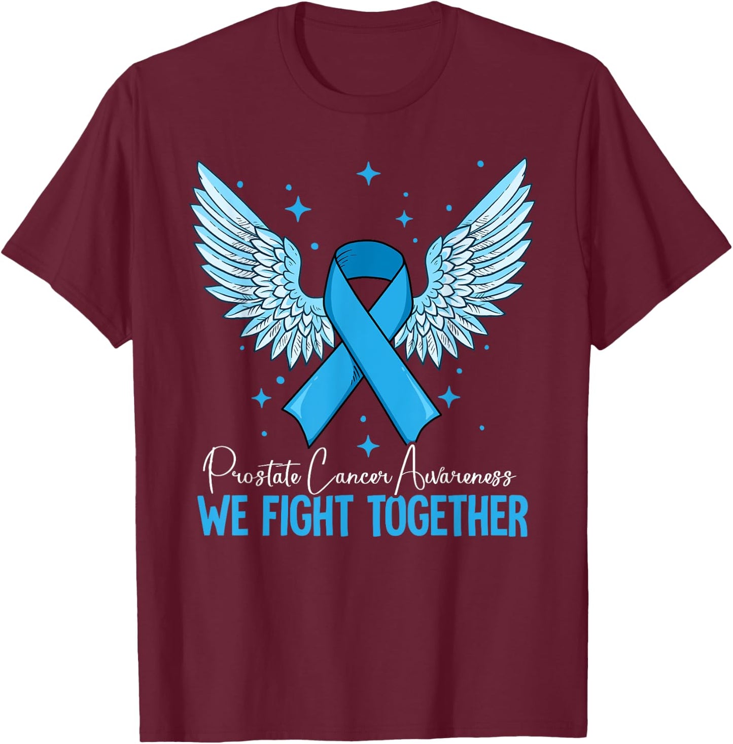 Prostate Cancer Awareness T-Shirt - T-Shirt | Maroon