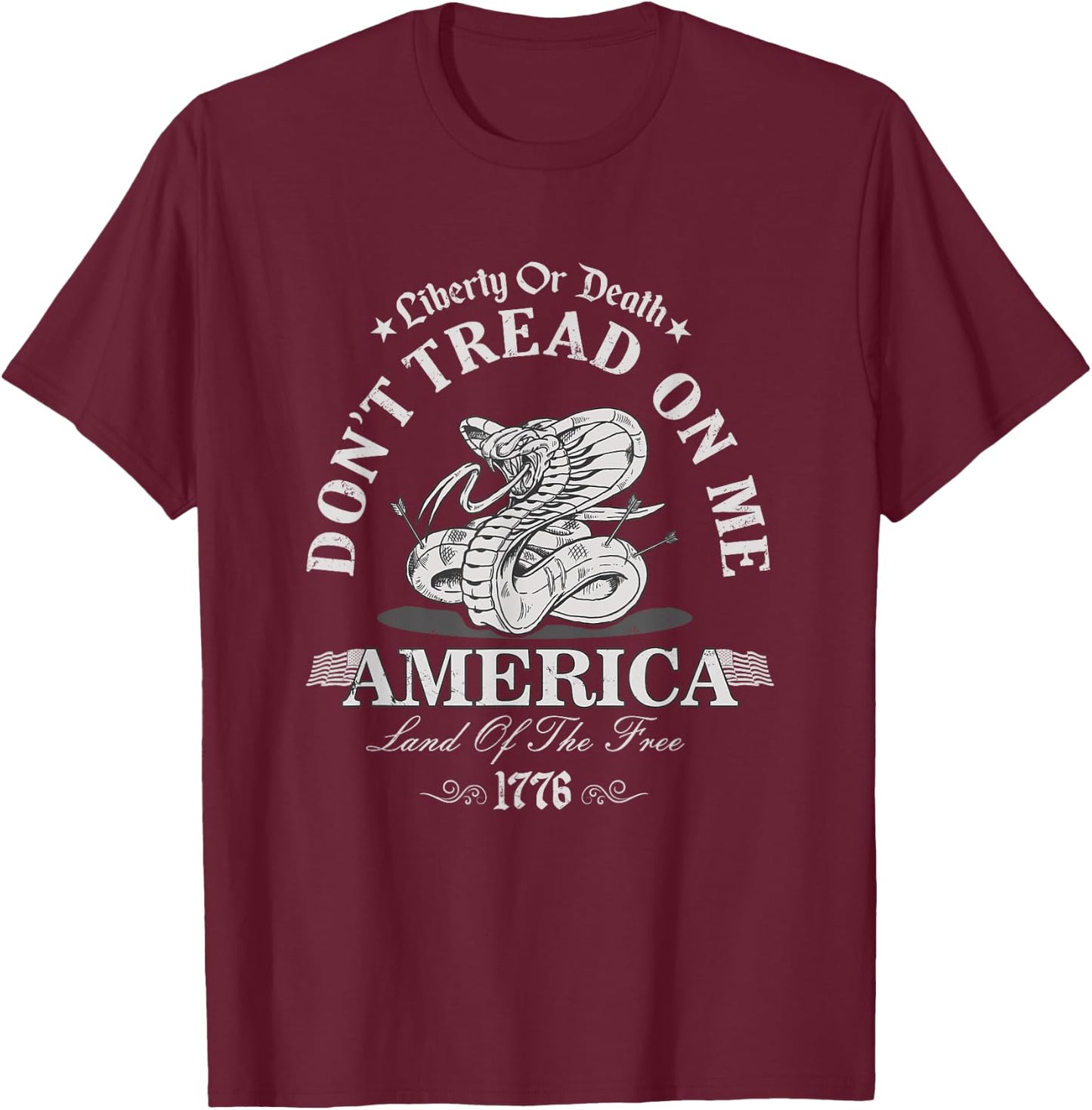 LIBERTY OR DEATH DO NOT TREAD ON ME Patriotic Proud 1776 Women Men T-Shirt - T-Shirt | Maroon
