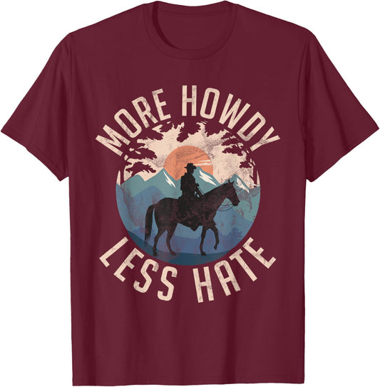 More Howdy Less Hate Country Horse Trail Riders Ranchers Boy T-Shirt - T-Shirt | Maroon