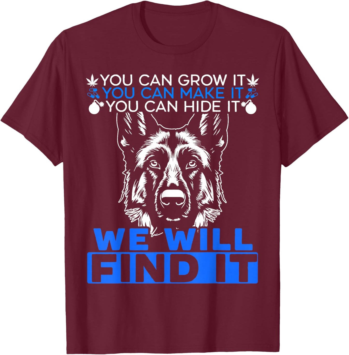 K9 Handler Police Dog Law Enforcement Police K9 Unit T-Shirt - T-Shirt | Maroon