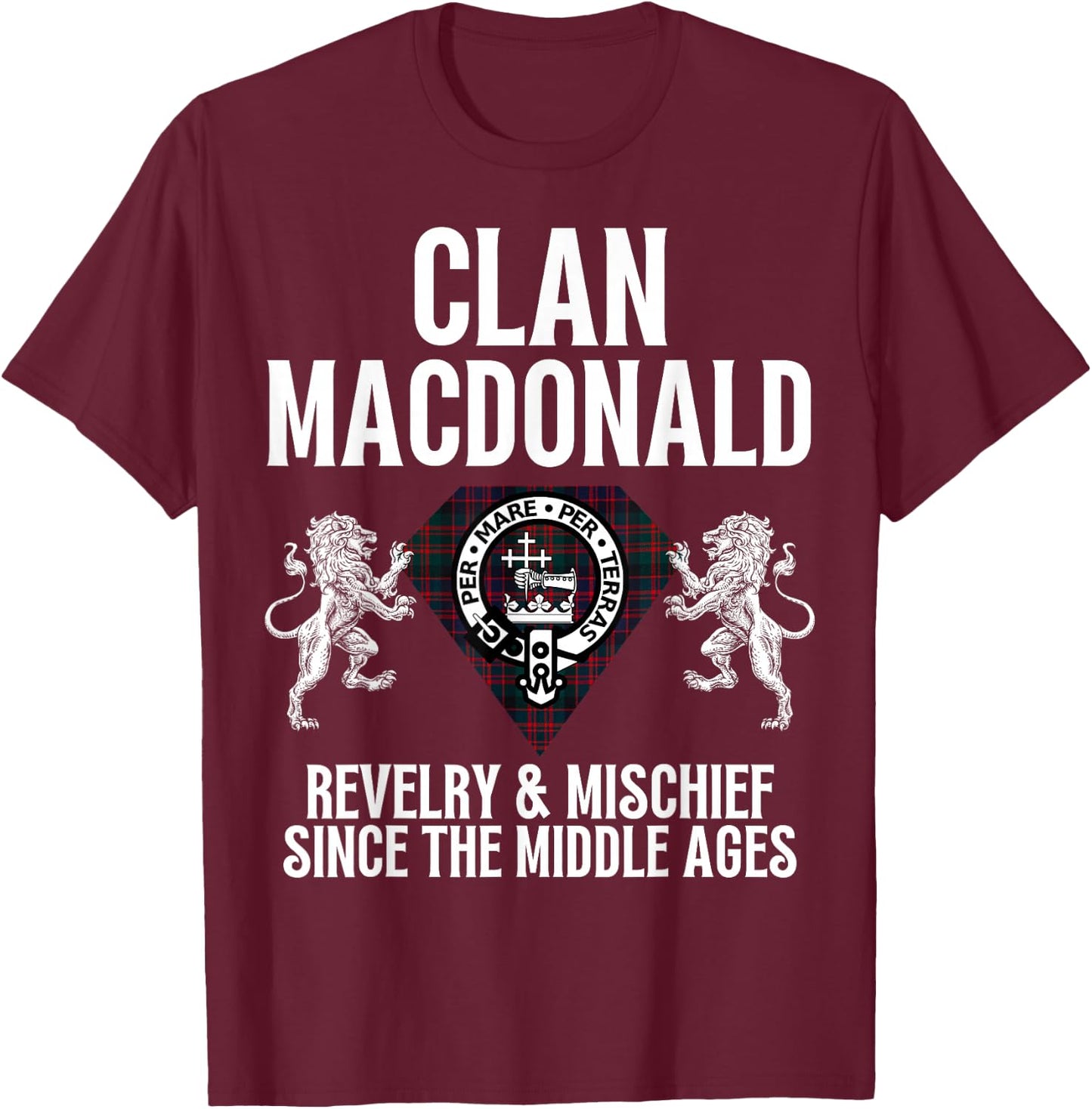 MacDonald Clan Scottish Name Coat Of Arms Tartan Family T-Shirt - T-Shirt | Maroon