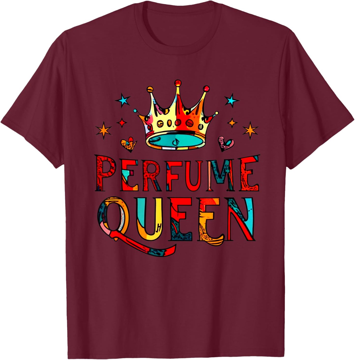 Perfume Queen Crown Perfume Fragrance Lovers Design T-Shirt - T-Shirt | Maroon