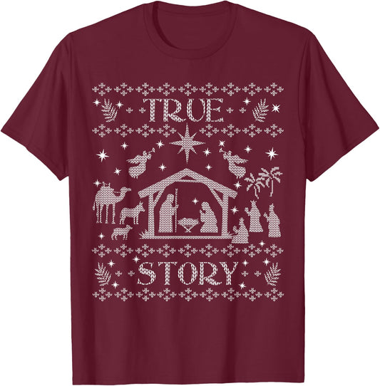 True Story Jesus Manger Christian Ugly Christmas Sweater T-Shirt - T-Shirt | Maroon
