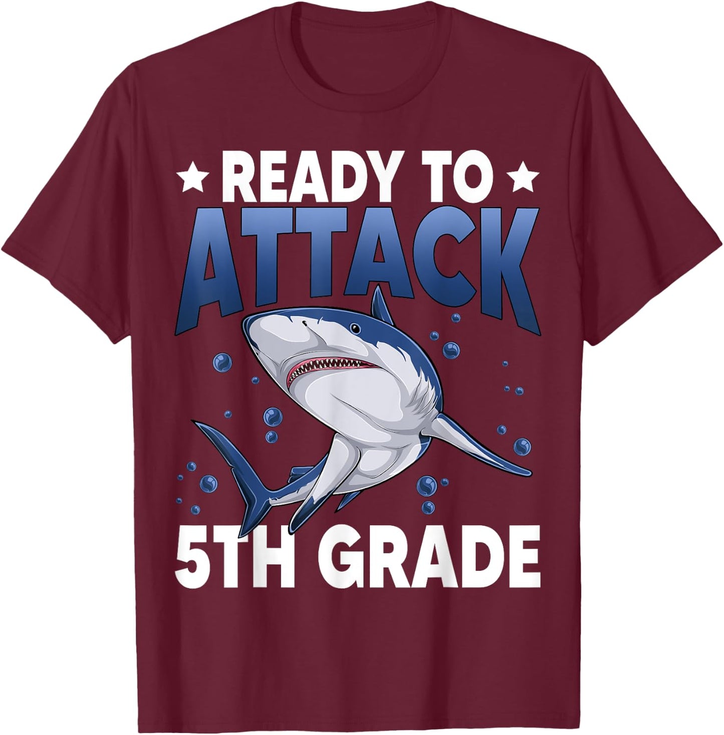 Ready To Attack 5th Grade Shark Fifth Grade Teacher Student T-Shirt - T-Shirt | Maroon