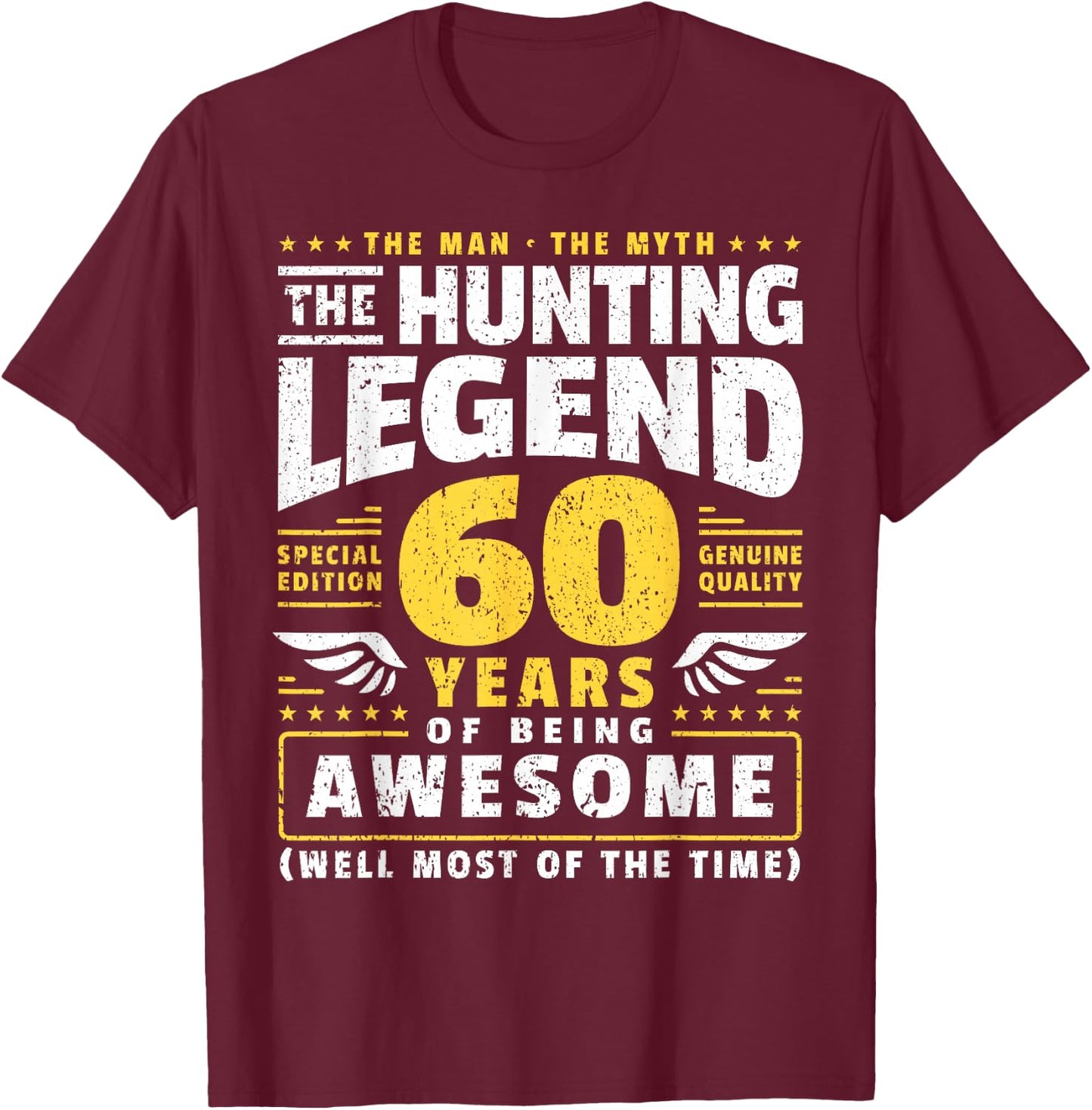 60th Birthday Hunter 60 Years Old Huntsman T-Shirt - T-Shirt | Maroon