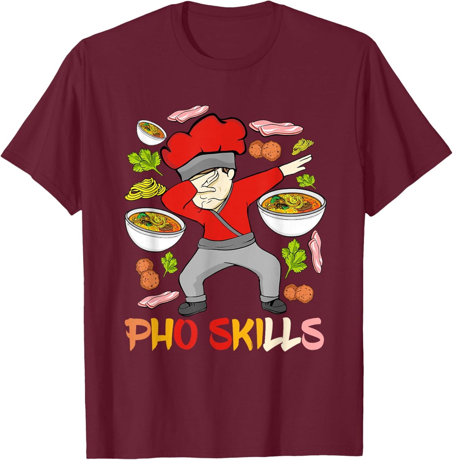 Vietnamese Pho Chef Noodle Pho Soup Vietnam Pho T-Shirt - T-Shirt | Maroon