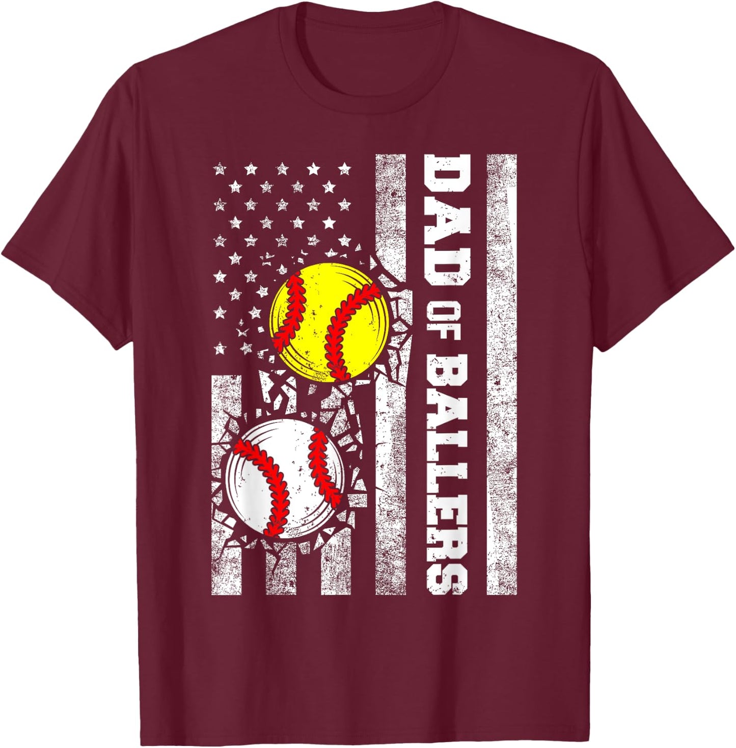 Dad of Ballers Funny USA Flag Baseball Softball Dad T-Shirt - T-Shirt | Maroon