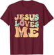 Groovy Jesus Loves Me Vintage Retro Christian T-Shirt - T-Shirt | Maroon