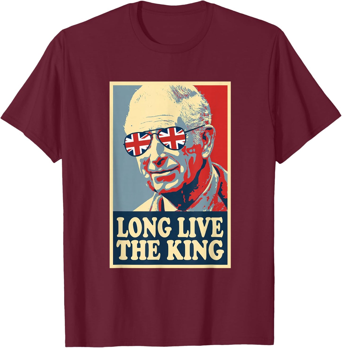 King Charles Shirt Long Live The King Shirt UK British T-Shirt - T-Shirt | Maroon