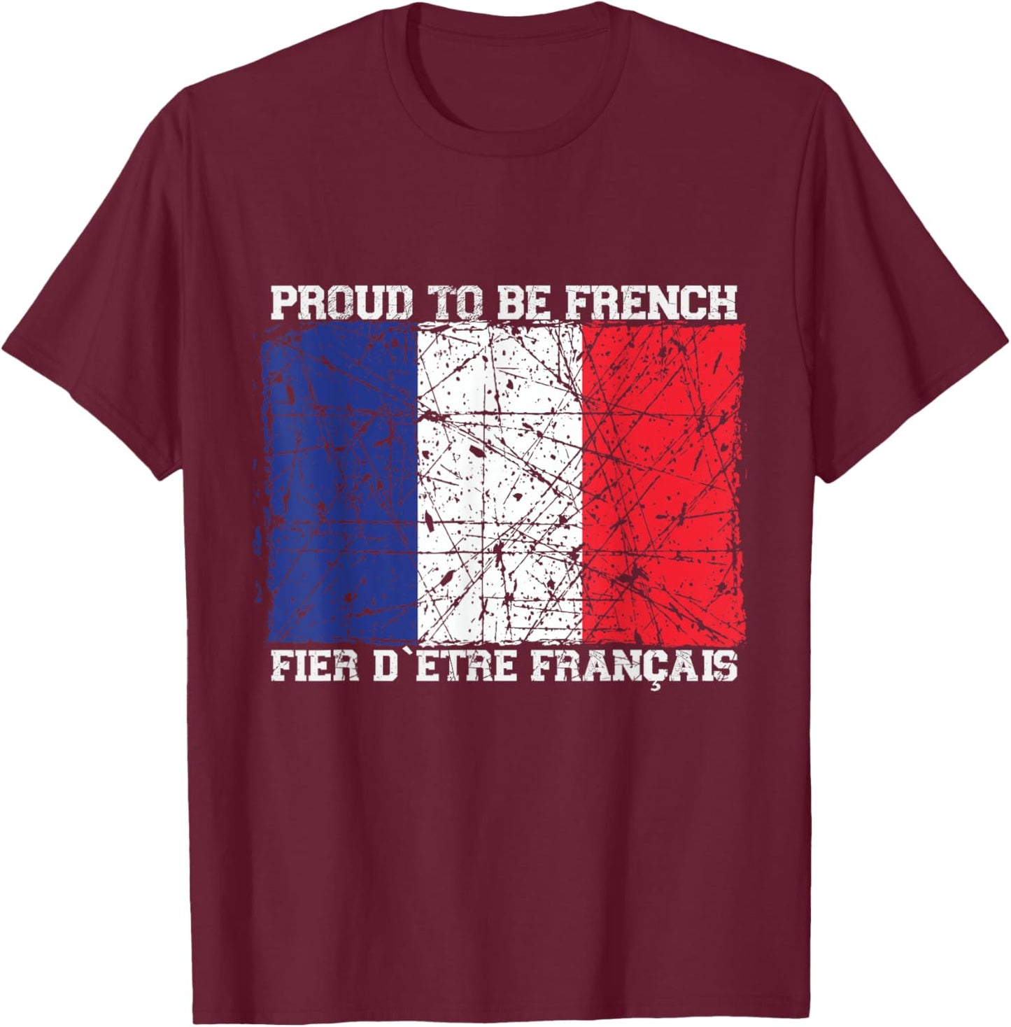 I am proud to be French with French flag T-Shirt - T-Shirt | Maroon