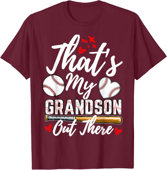That's My Grandson Out There Baseball Grandma Mother's Day T-Shirt - T-Shirt | Maroon