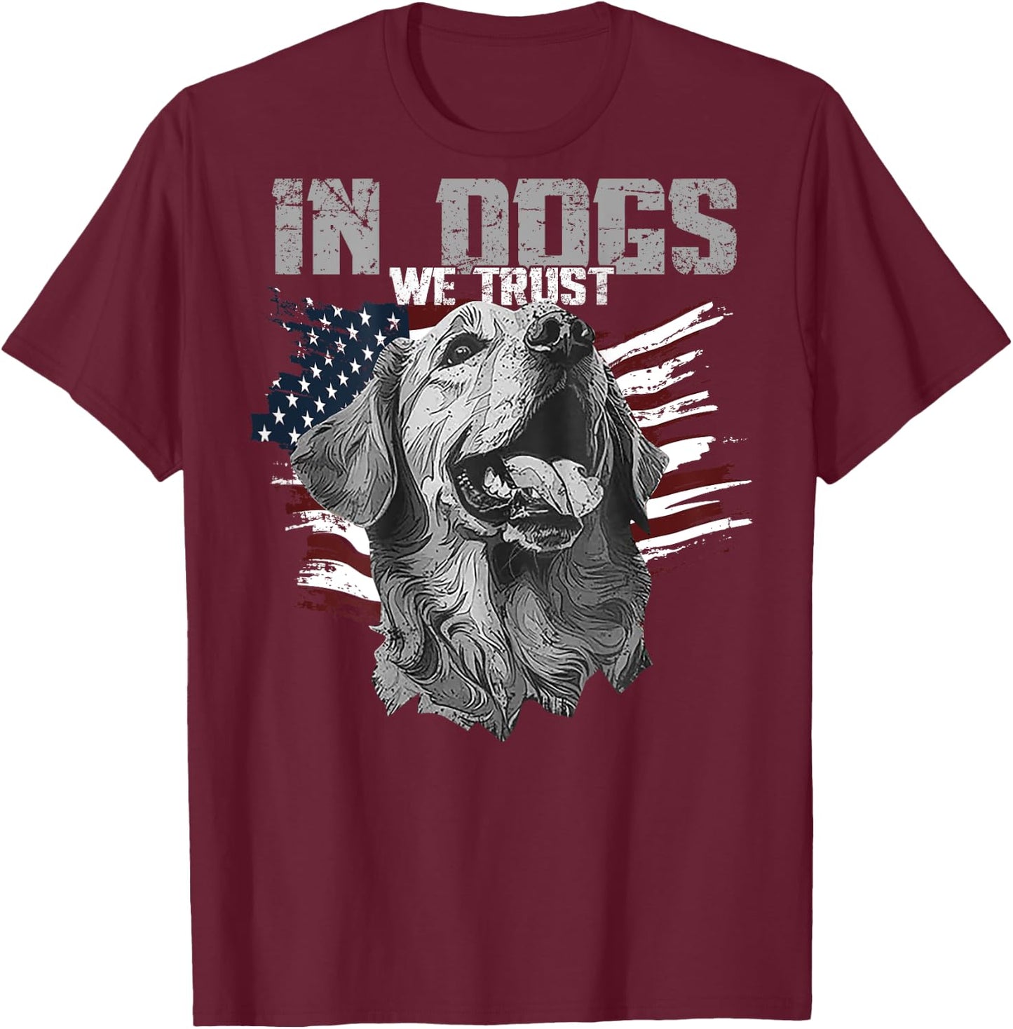 Golden Retriever In Dogs We Trust (on back) T-Shirt - T-Shirt | Maroon